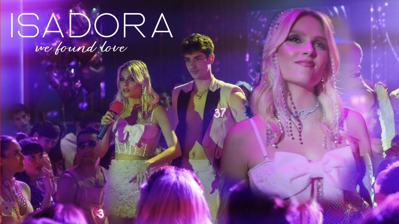 Isadora - We Found Love (Elite S5)