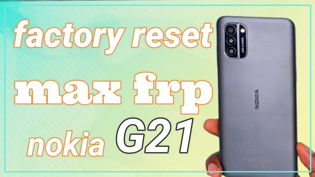 ¿Cómo Resetear Nokia G21 Sin Recovery Mode?