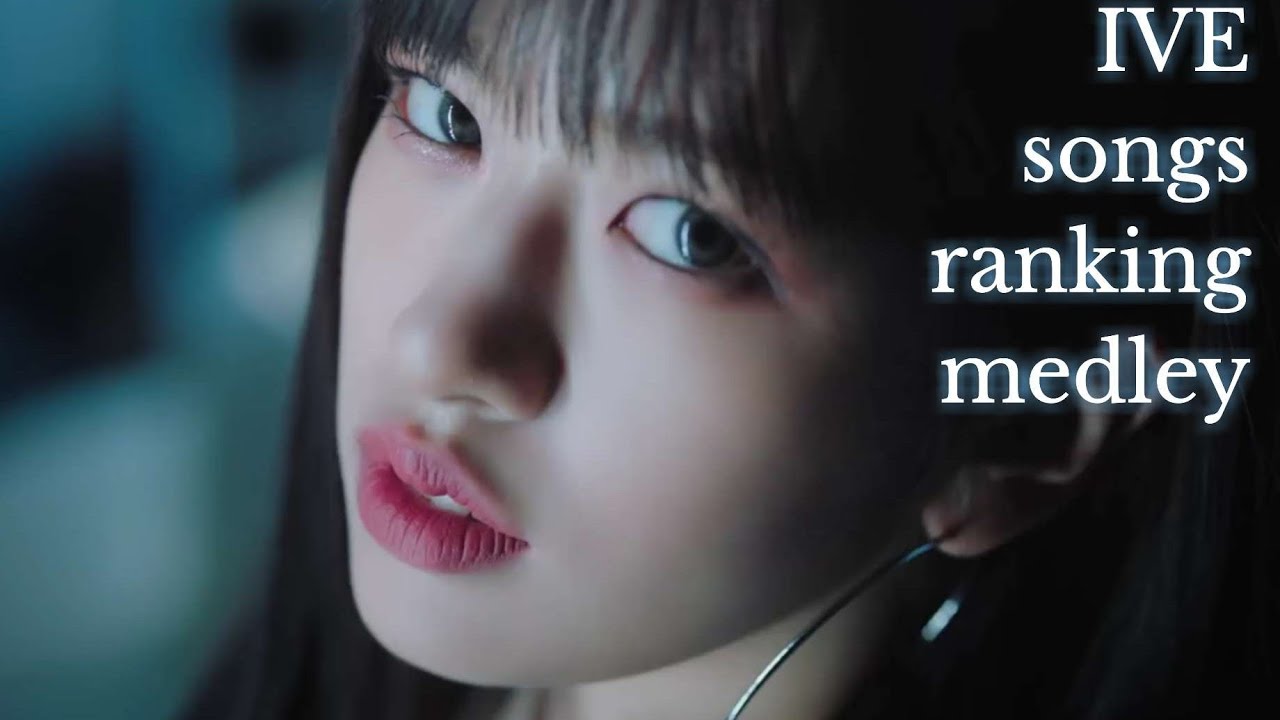 IVE Kpopメドレー💖30曲 ranking