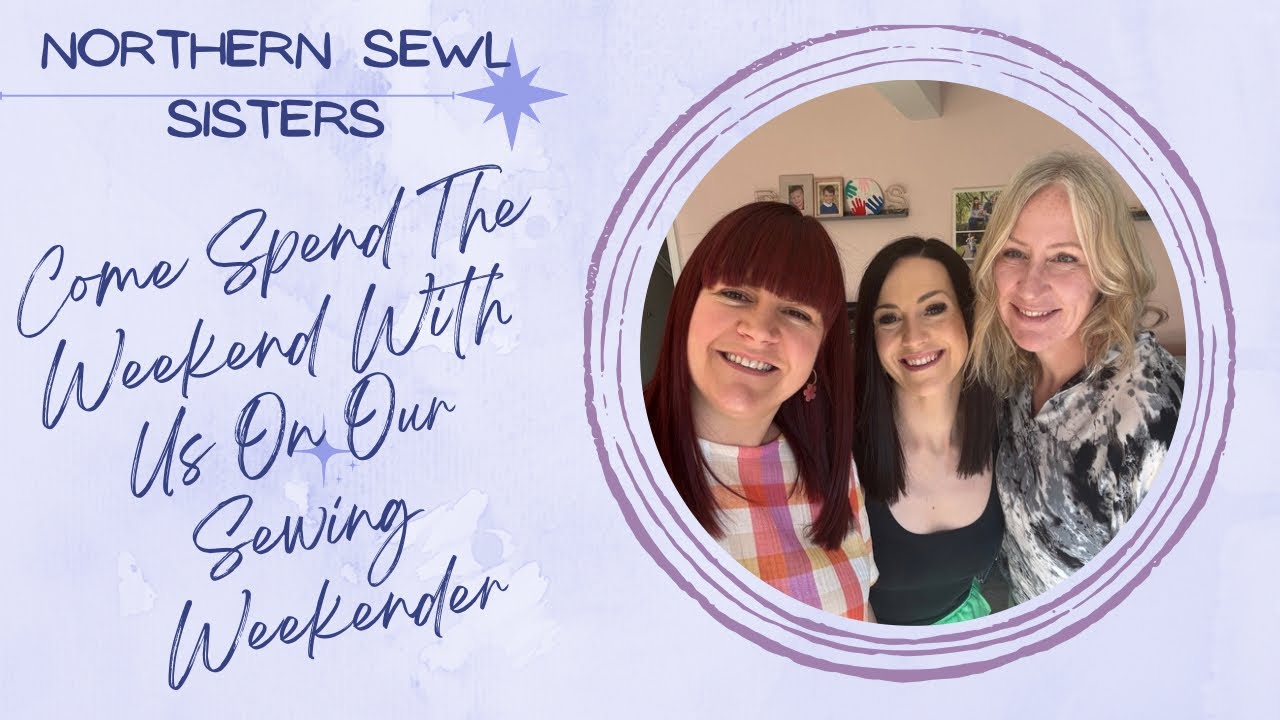 Come Spend The Weekend With Us On Our Sewing Weekender