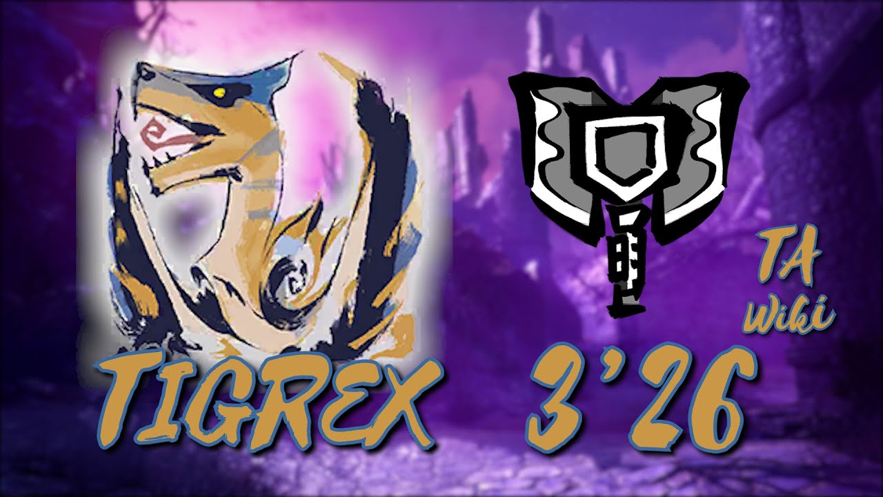 [MHRise:SB] Tigrex - Charge Blade [3'26] TA Wiki Rules [10.0.3]