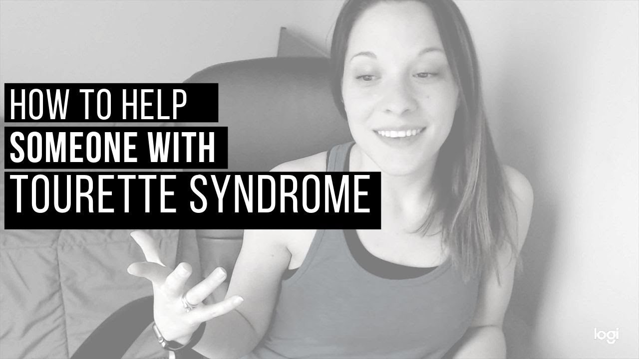 How to Help Someone With Tourette Syndrome