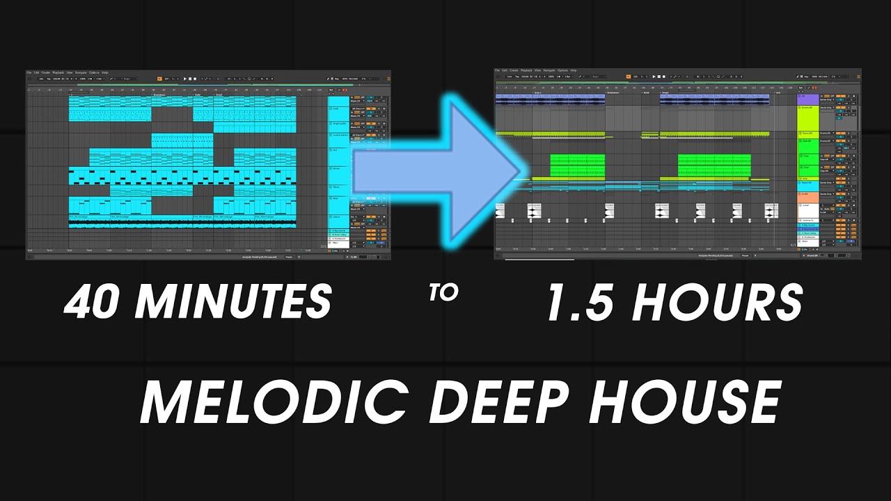 40 mins to 1.5 Hour (Melodic House From Scratch) Part 2