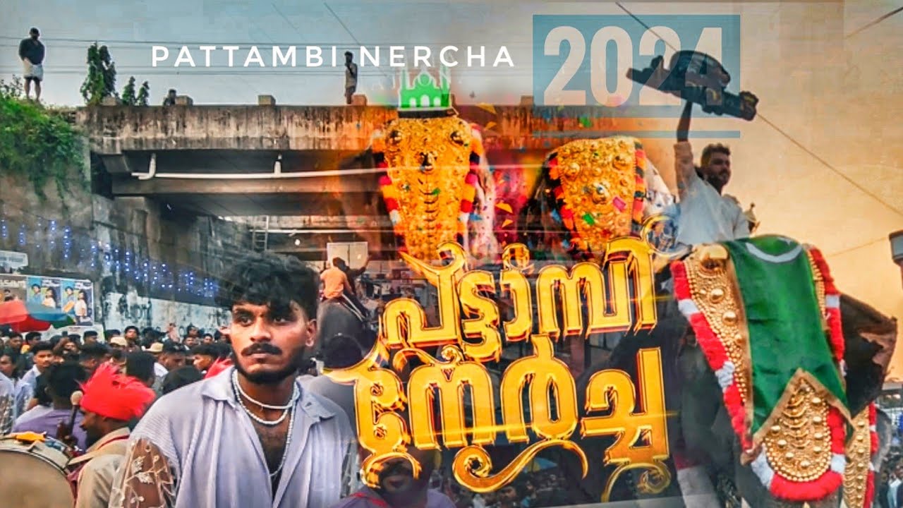Pattambi Nercha 2024