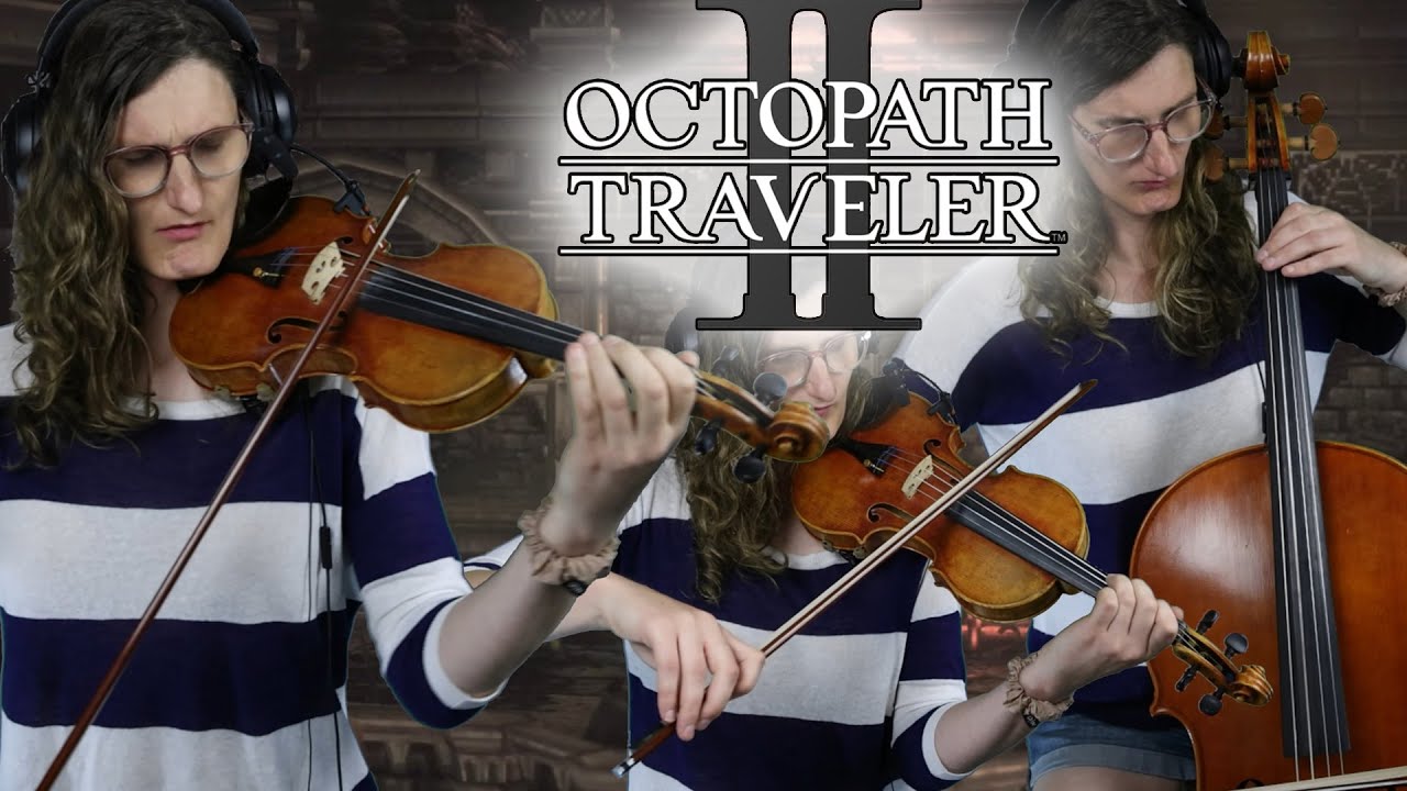 Throné, the Thief - Octopath Traveler 2 [Violin and Cello Cover]