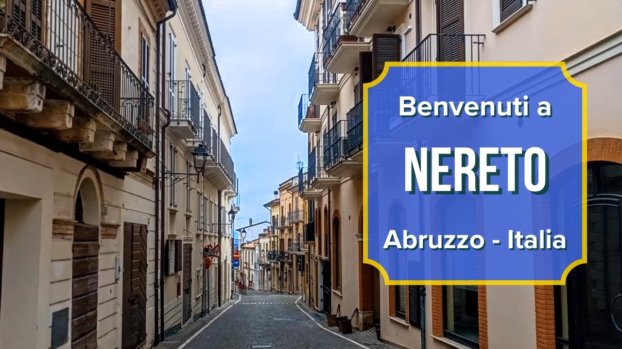 Poczuj Autentyczność Nereto, Spacerując po Ulicach - Abruzja - Włochy - 🇮🇹 �️🏘️v.83
