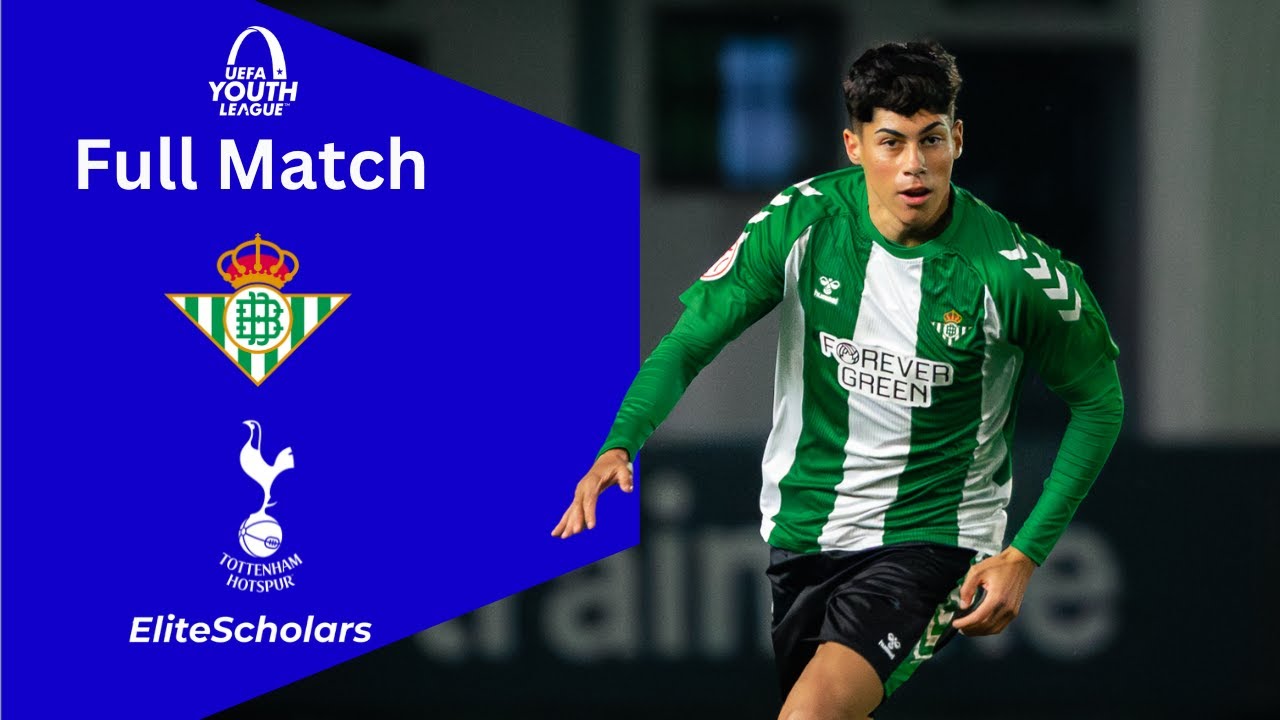 Full Match Real Betis U19 vs Spurs U19 | UEFA Youth League Round of 32 | 04/02/26