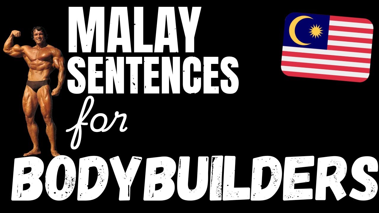 200 B1 Malay sentences - Weightlifting & Building Muscle | Learn Intermediate Malay vocabulary