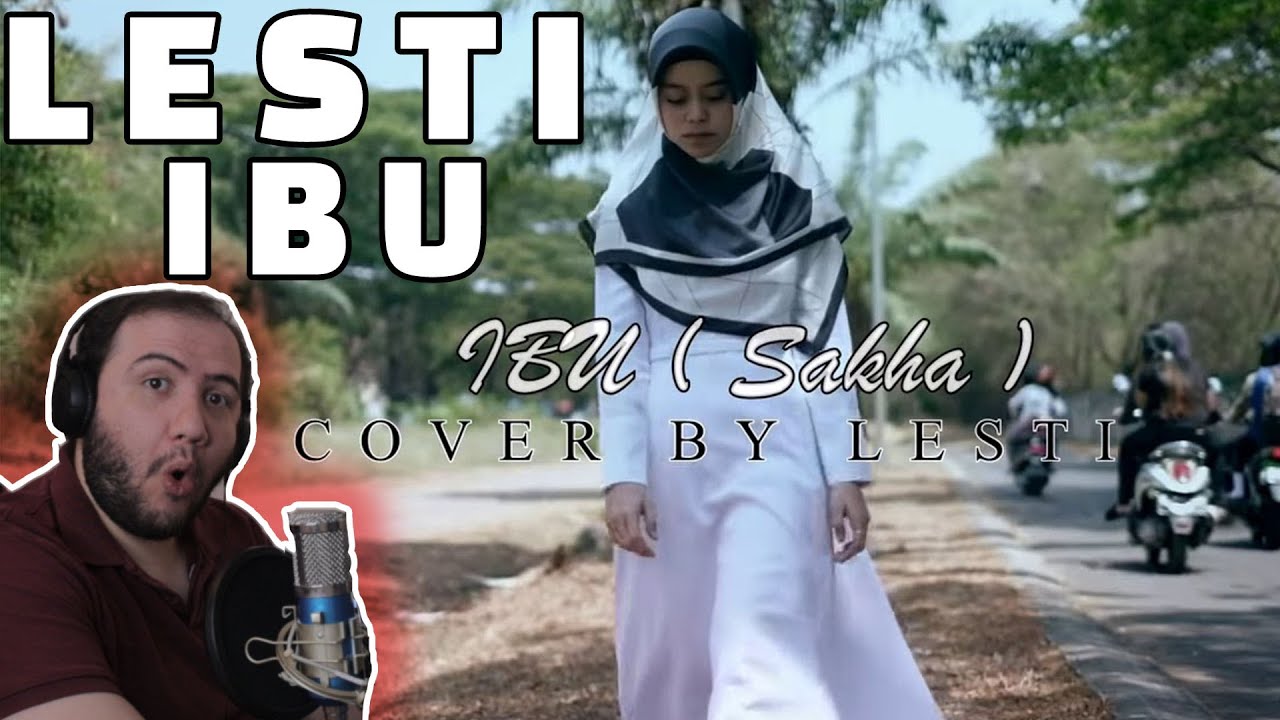 REACTION NEW SAKHA ibu wa umm cover by Lesti