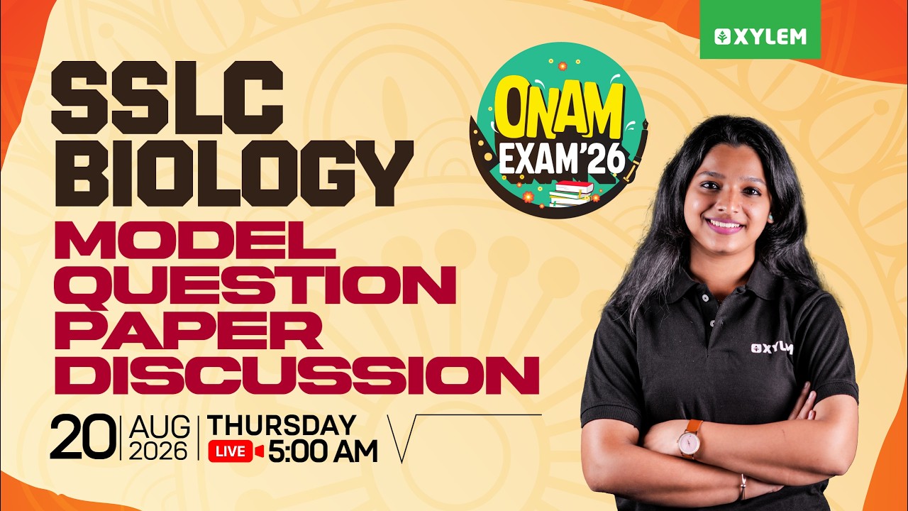 SSLC Onam Exam 2026 | Biology | Model Question Paper Discussion | Xylem SSLC