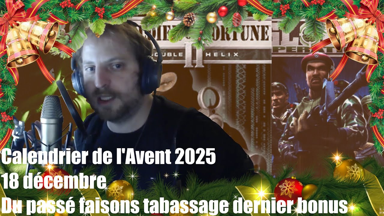 Calendrier de l'Avent 2025 - 18 Décembre: Du passé faisons tabassage dernier bonus
