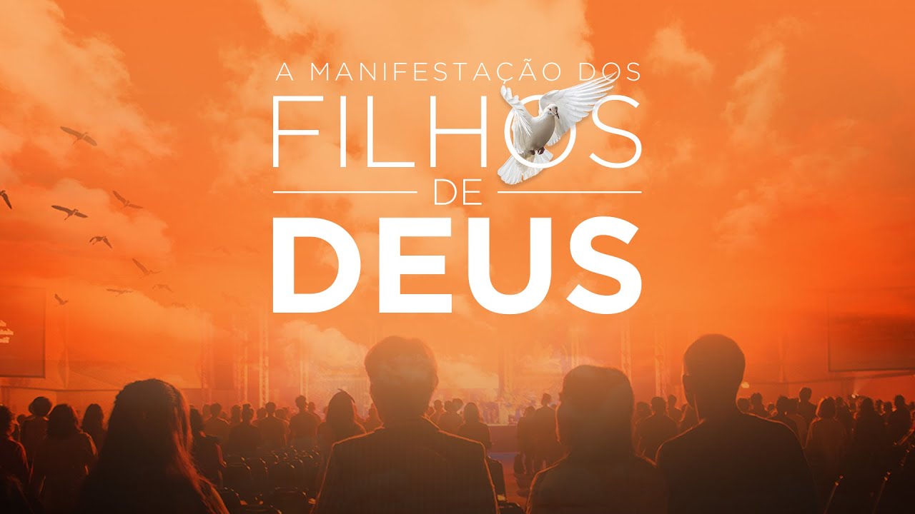 A Manifestação dos Filhos de Deus Pr. Luciano Pedroza | 25.04.2021