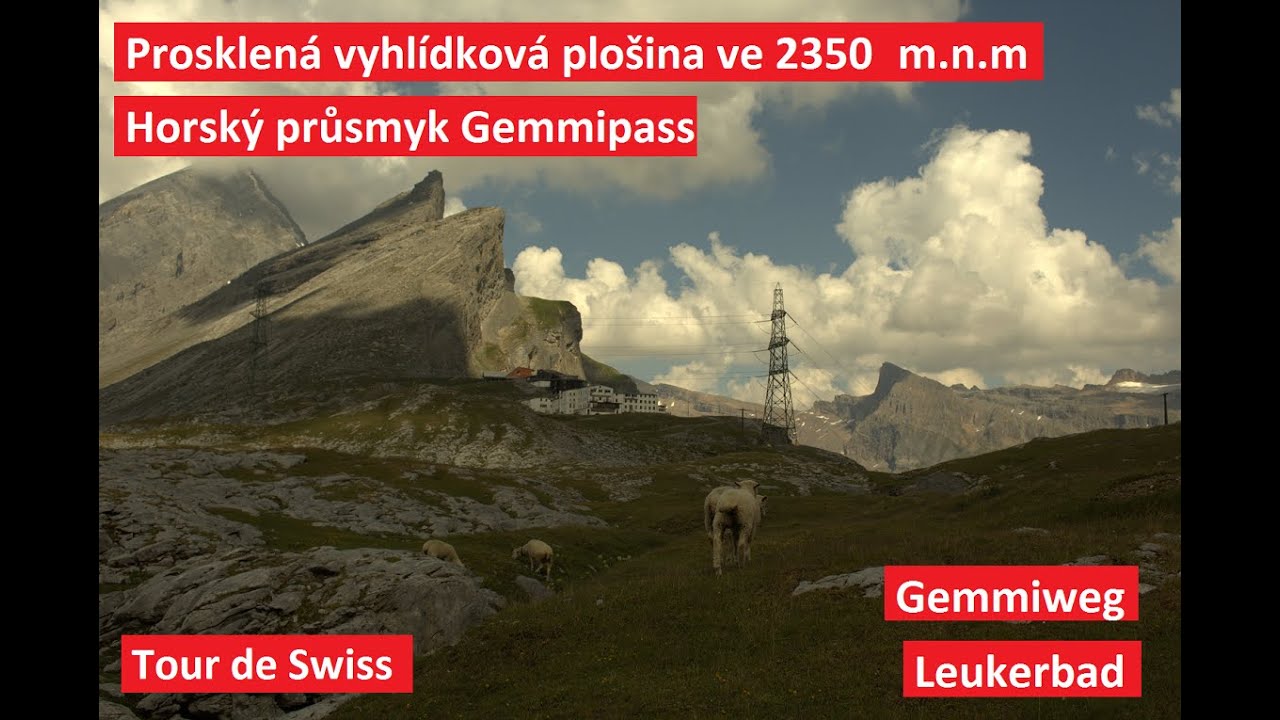 Leukerbad // Gemmiweg (horsk&aacute; cesta z Leukerbadu na horsk&yacute; průsmyk Gemmipass)