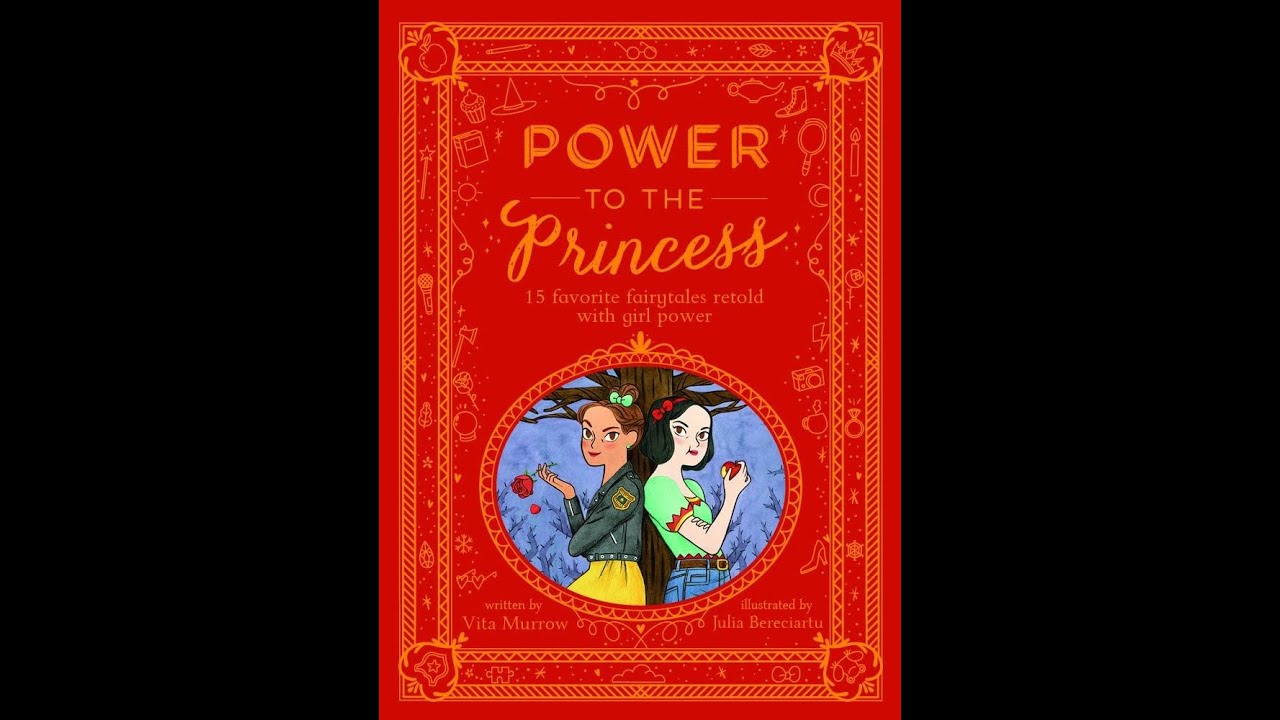 Cinderella from Power to the Princess by Vita Murrow & illustrated by Julia Bereciartu