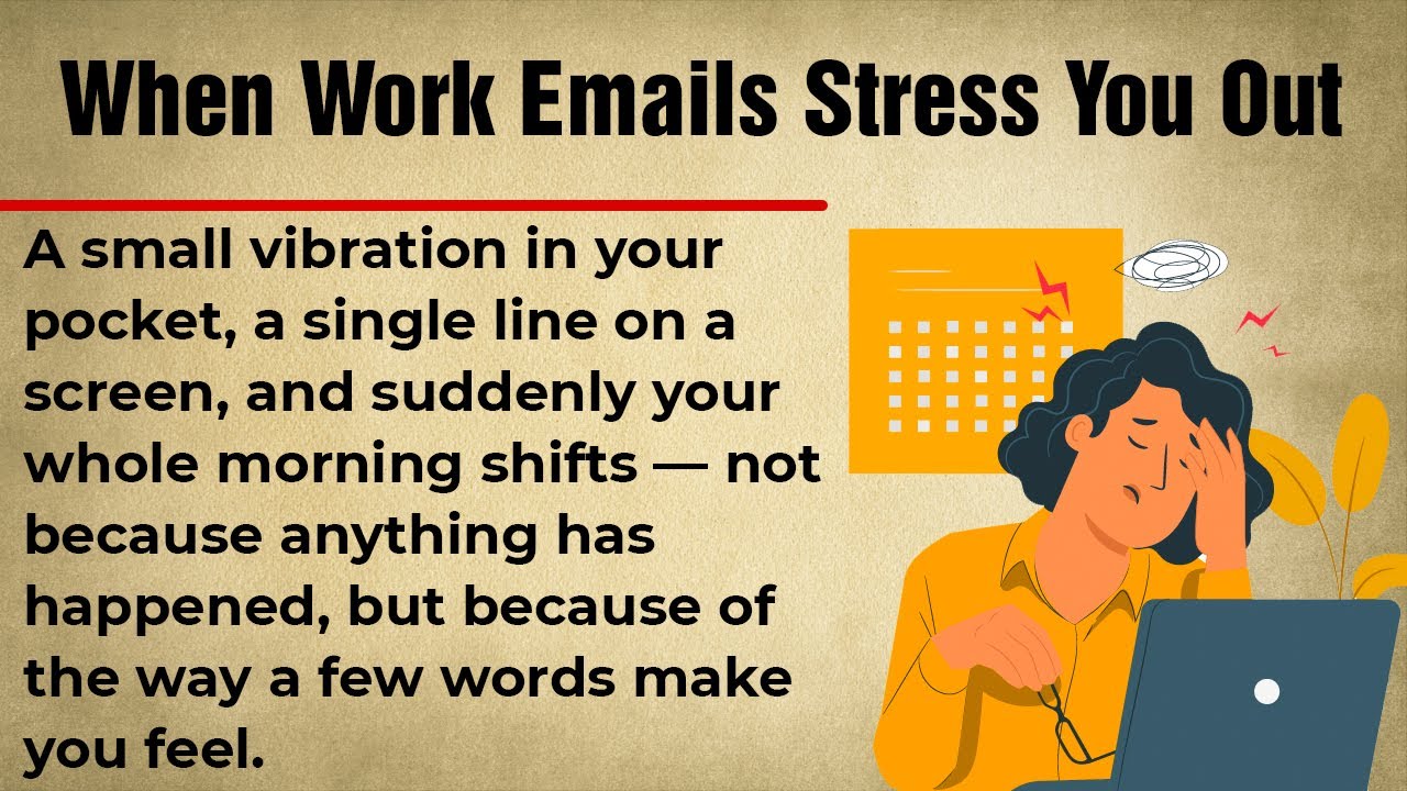 When Work Emails Stress You Out || Learn English Through Daily Office English