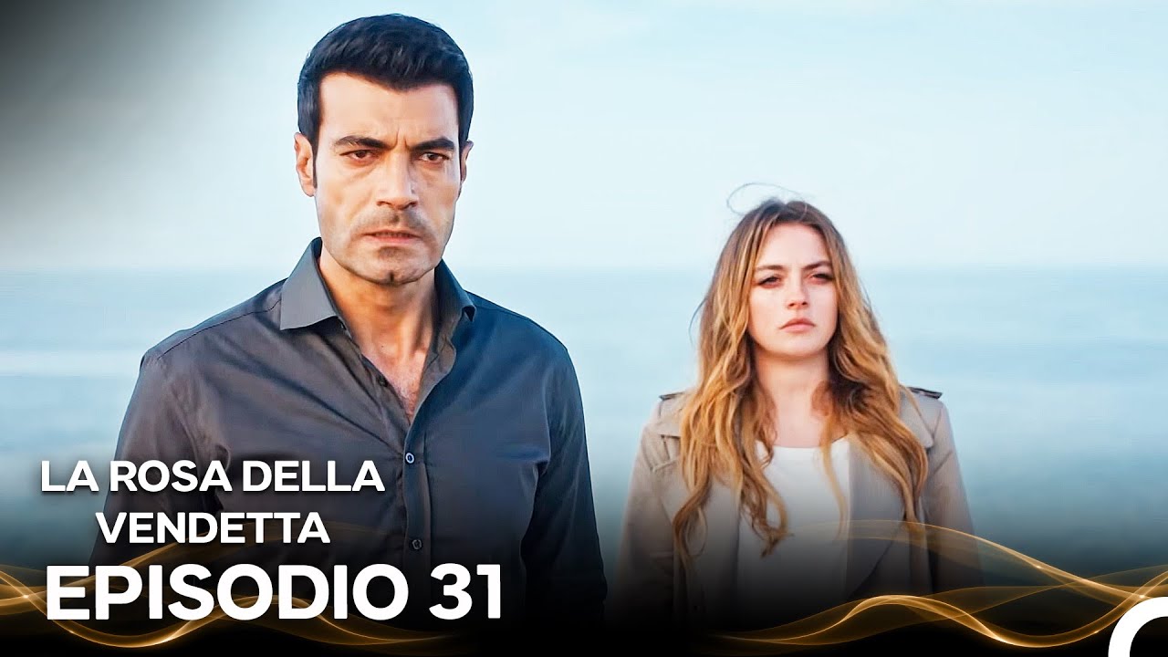 La Rosa Della Vendetta Episodio 31 (Doppiato in Italiano)