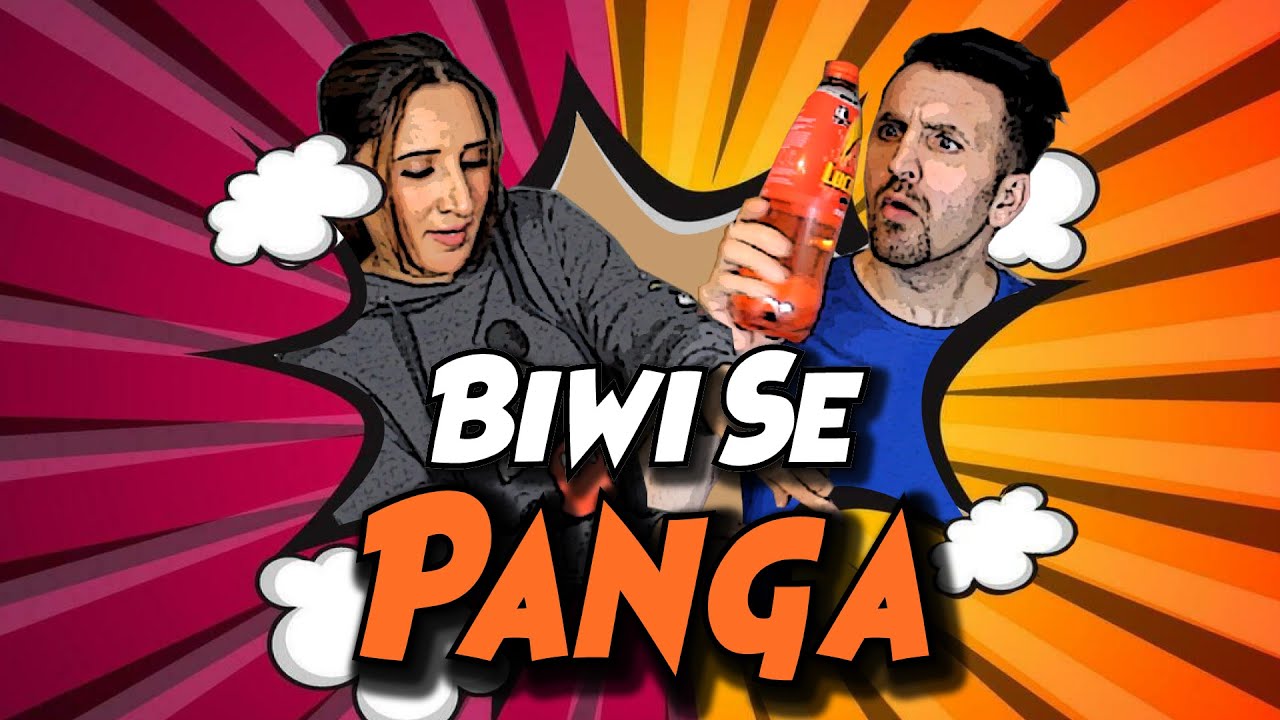 Biwi Se Panga | OZZY RAJA