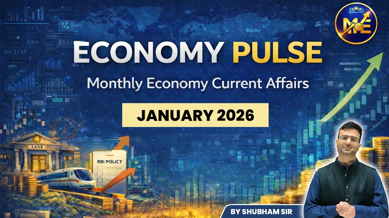 &ldquo;Economy Pulse  Monthly Economy Current Affairs That Matters&rdquo; | By Shubham Sir