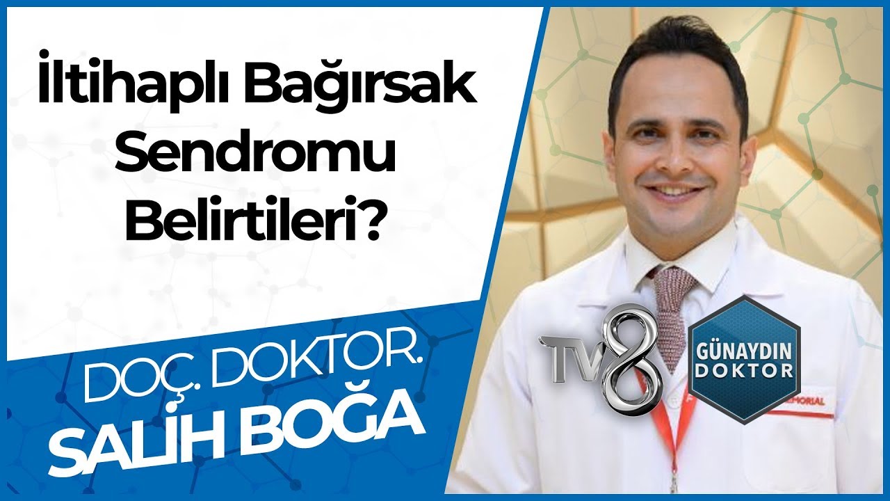 İltihaplı Bağırsak Sendromu Nedir? Neden Oluşur? - DOÇ. DR. Salih BOĞA