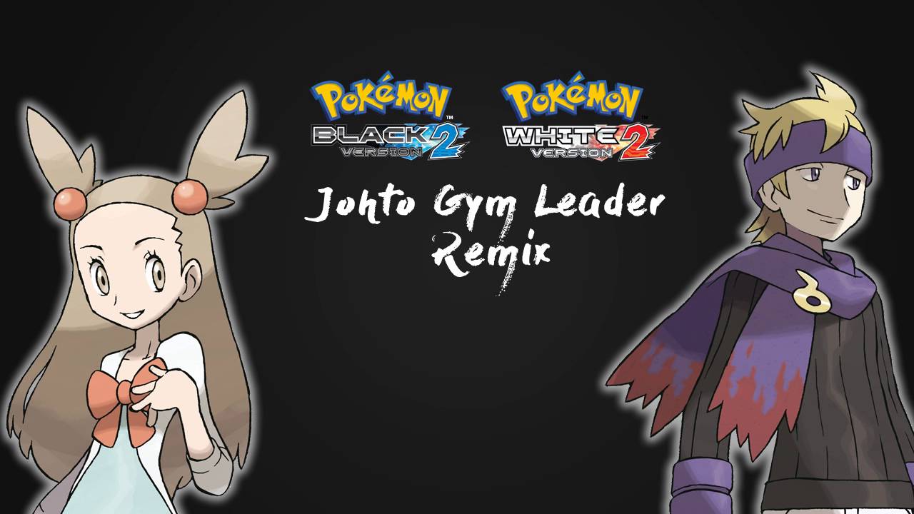 Johto Gym Leader Battle Remix