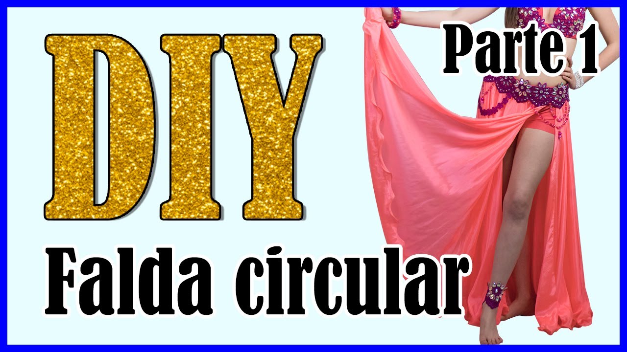 DIY- Falda circular o de vuelo para Danza Oriental (PARTE 1)