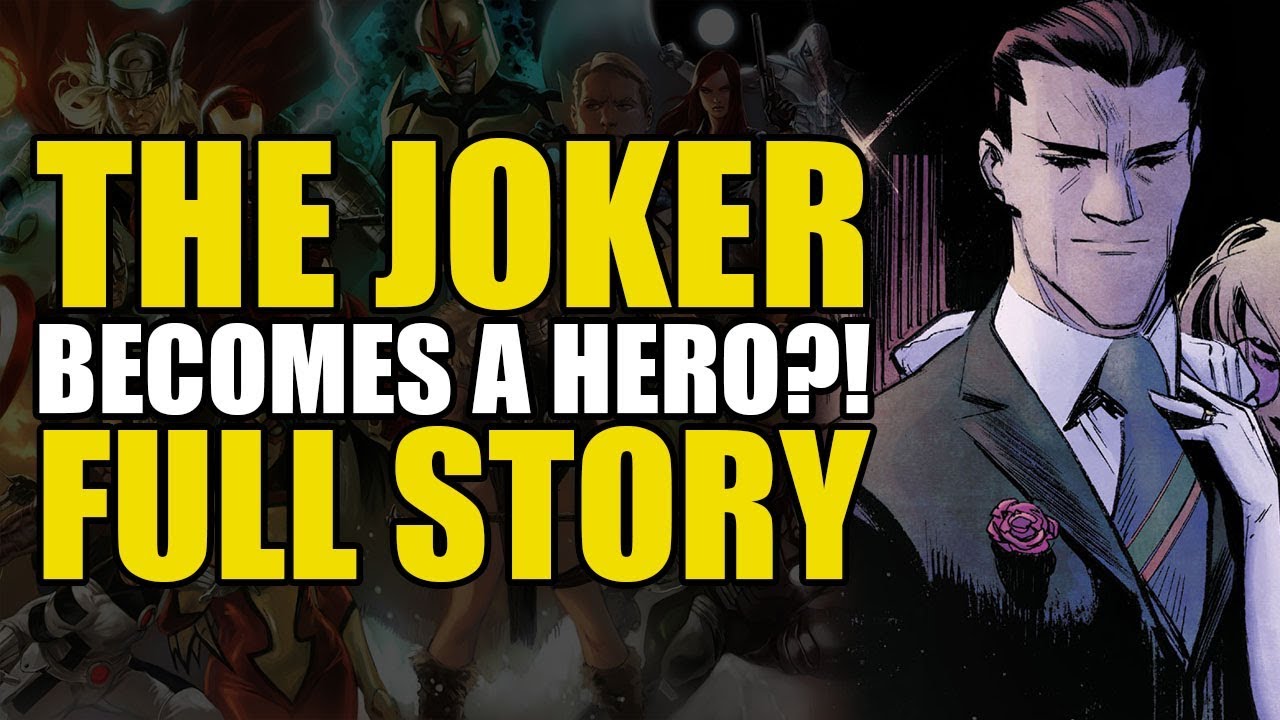 The Joker Becomes A Hero: Full Story