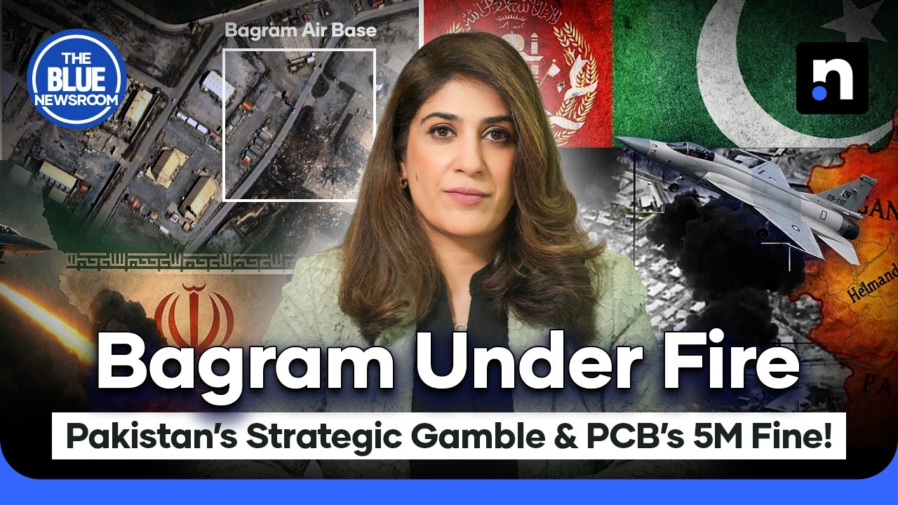 Bagram Under Fire: Pakistan’s Strategic Gamble & PCB’s 5 Million Fine! | The Blue Newsroom | Nukta