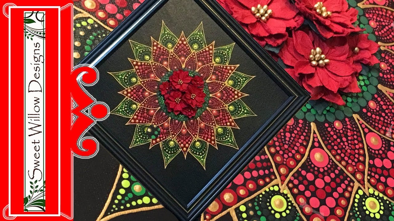 How to Paint Dot Mandala #38 Mixed Media Poinsettia Mandala Dot Painting
