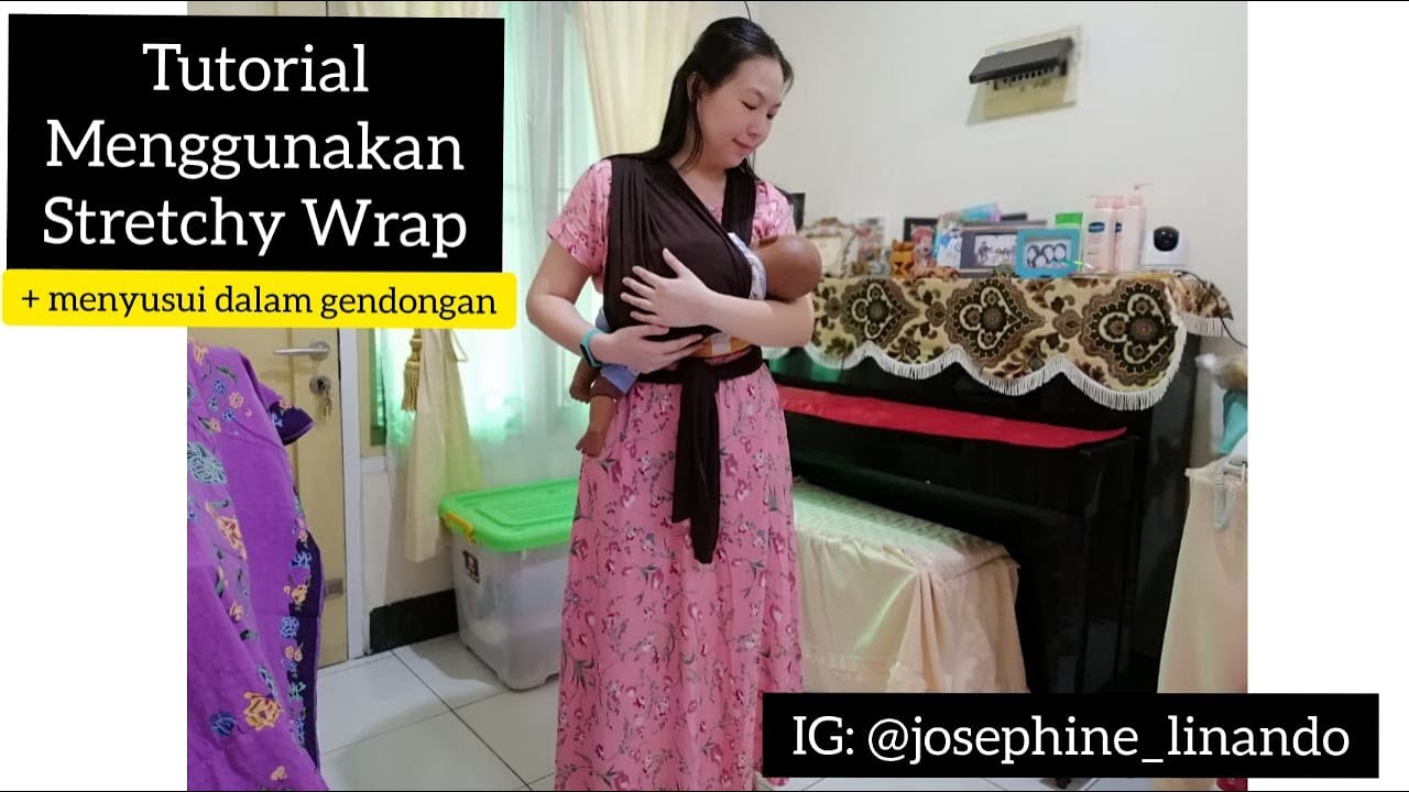Tutorial Menggendong dengan Stretchy Wrap ( Pocket Wrap Cross Carry)