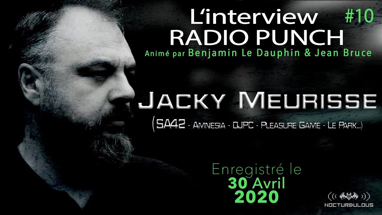 #10 Replay Interview Radio Punch - Jacky Meurisse (SA42)
