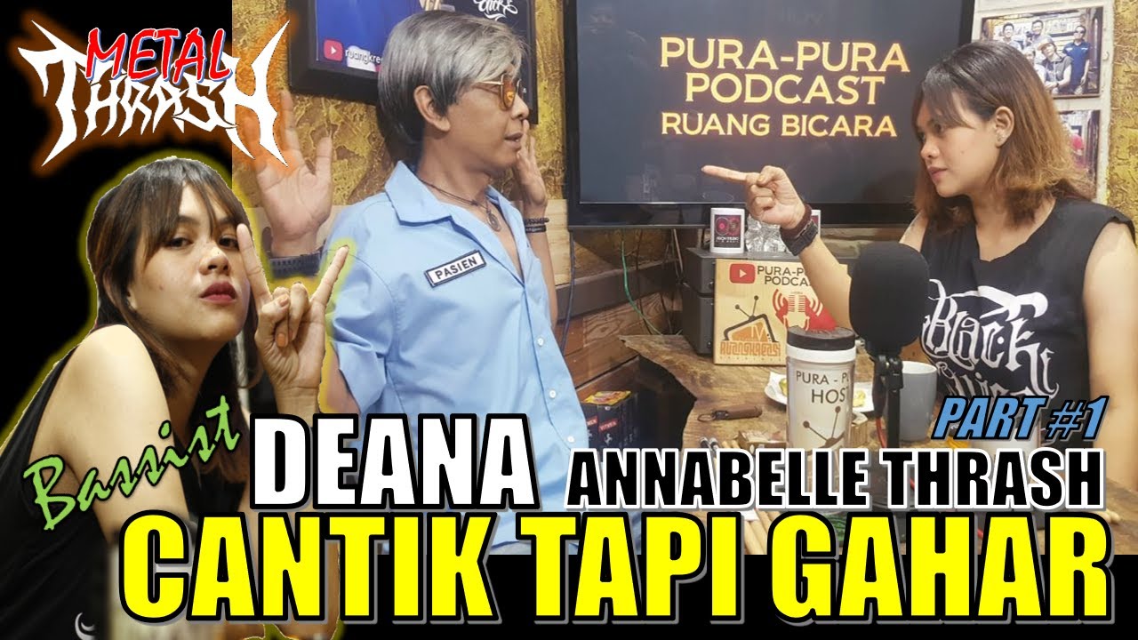 CANTIK TAPI GAHAR DEANA ANNABELLE BASSIST BAND MUSIC CADAS