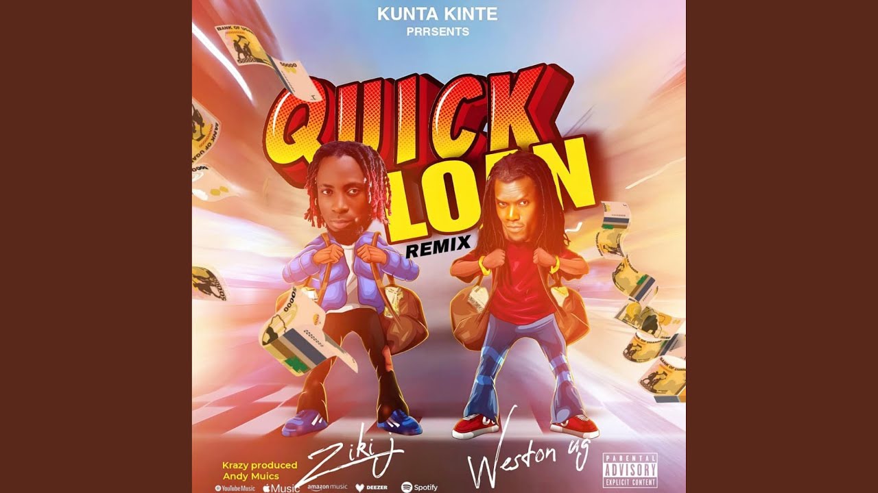 Quick Loan-Remix (feat. Ziki J)