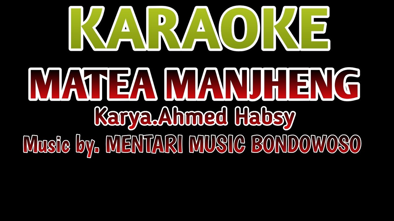 KARAOKE MATEA MANJHENG VERSI KOPLO