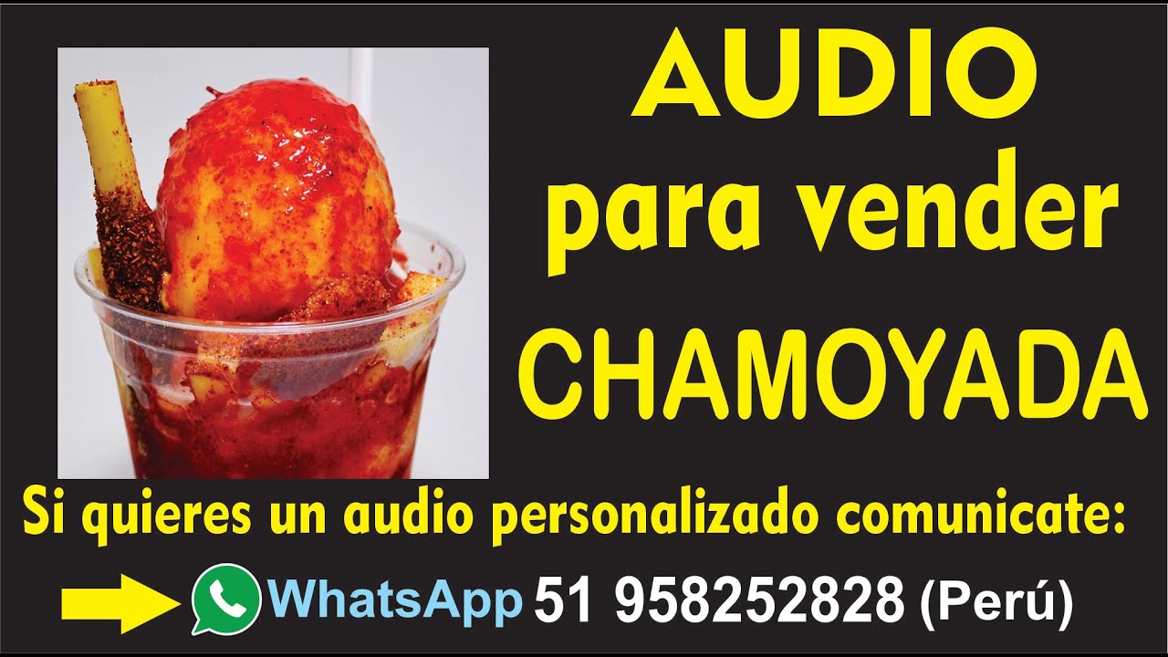 Audio para vender Chamoyada