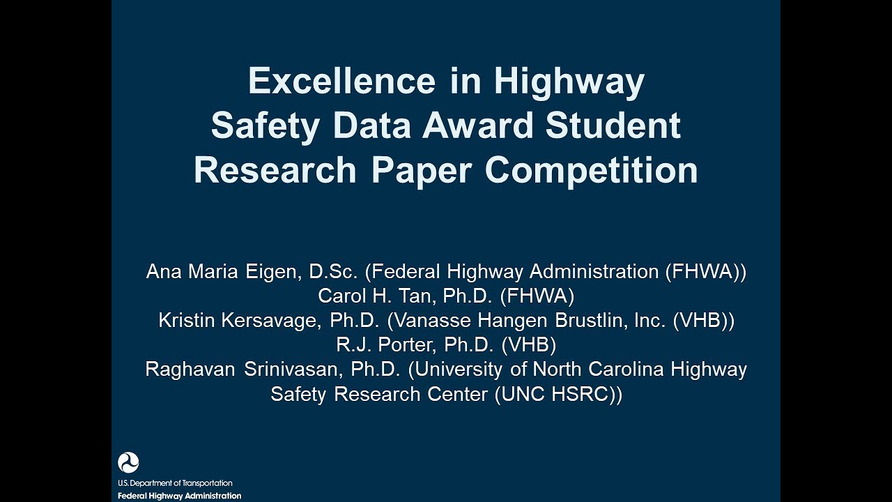 Excellence in Highway Safety Data Award Student Research Paper Competition