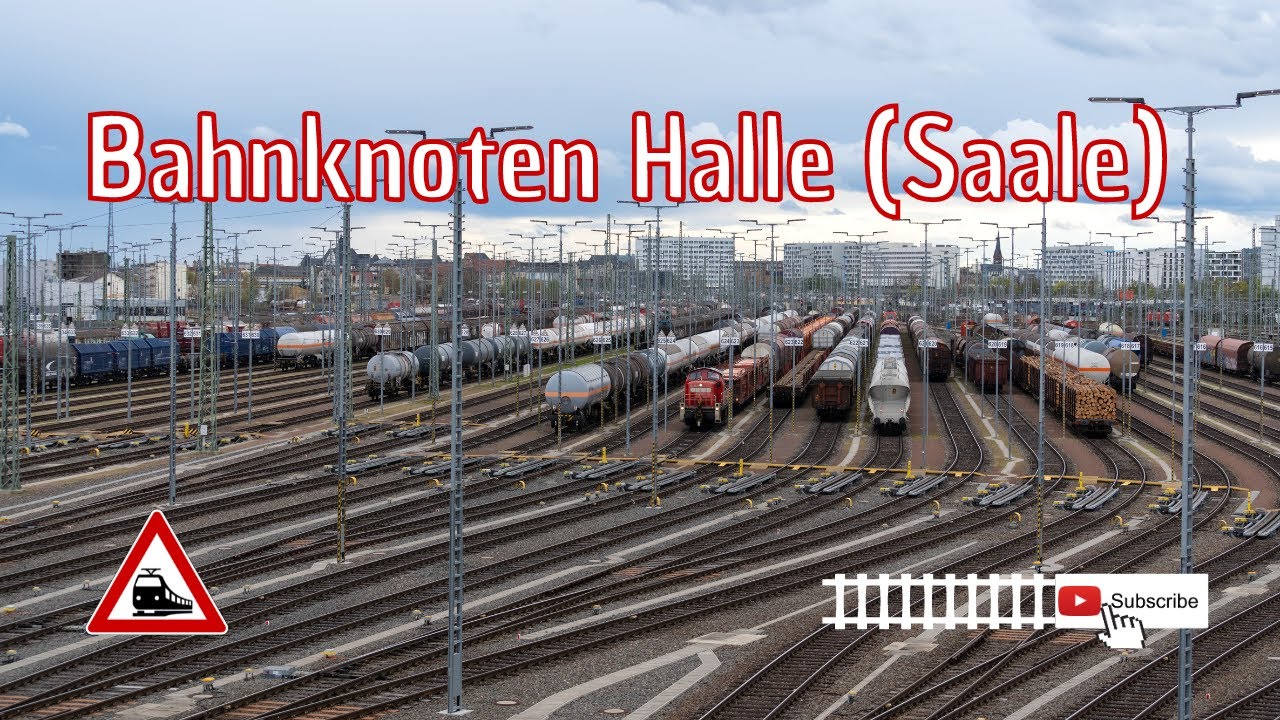 Bahnknoten Halle (Saale) - Vorbildsichtungen // Eisenbahnverkehr