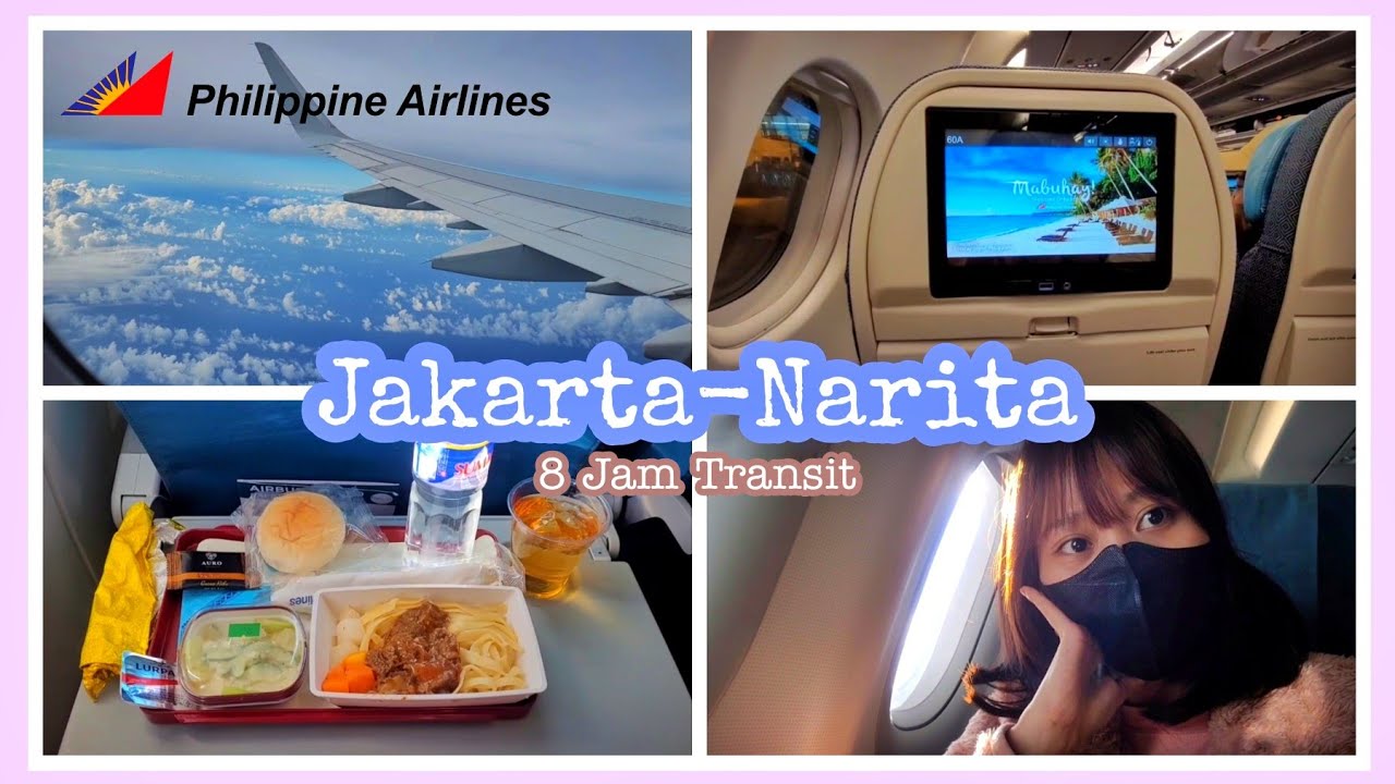 Penerbangan Transit Jakarta - Narita Jepang Dengan Philippines Airlines 2022