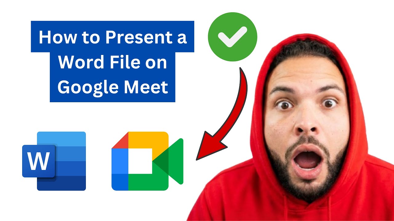 How to Present a Word File on Google Meet [2026 Full Guide]