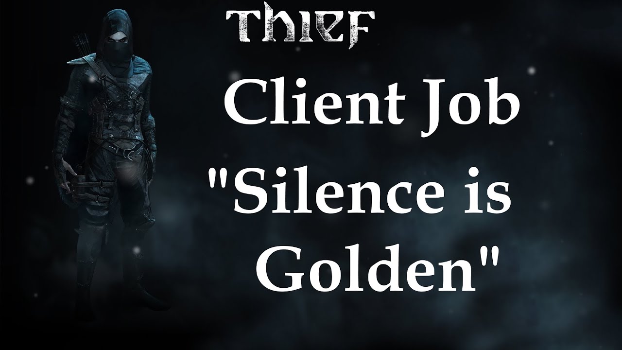 Прохождение «Thief 4» (пользовательский уровень сложности) [60 кадров в секунду] Задание клиента:...