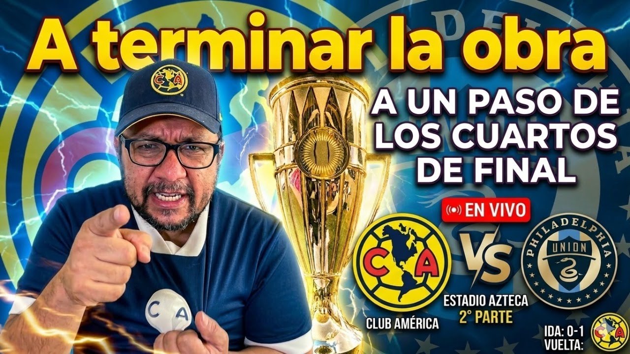🦅🦅 LAS ÁGUILAS POR EL BOLETO A CUARTOS | NARRACIÓN 🦅🦅 | CLUB AMÉRICA.