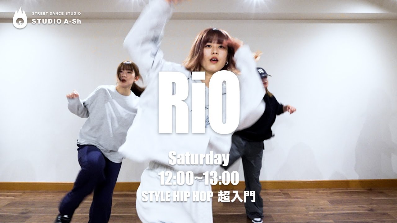 RiO – STYLE HIPHOP class  / STUDIO A-Sh shooting file