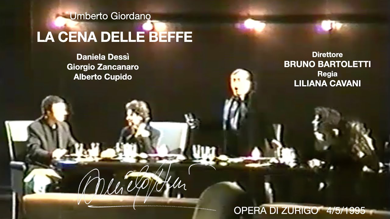 LA CENA DELLE BEFFE (Dessì, Zancanaro, Cupido   Dir Bartoletti   Regia  Cavani) - Zurigo 1995