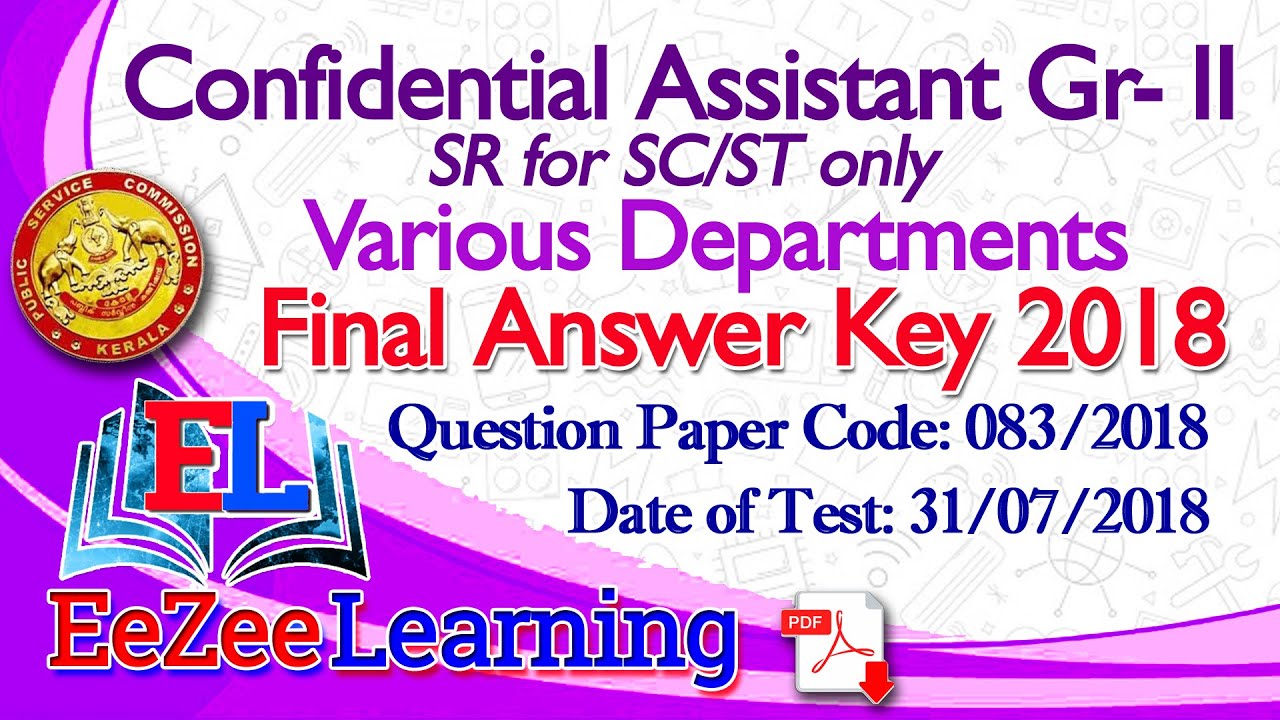 Confidential Assistant Gr II - SR for SC/ST only | Various Departments | 083/2018 | Final Answer Key