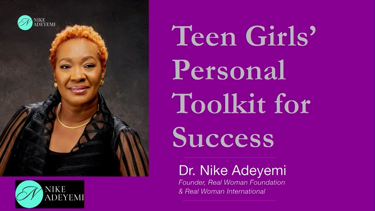 Teen Girl's Personal Toolkit for Success | Nike Adeyemi | Get Up Girls 2.0