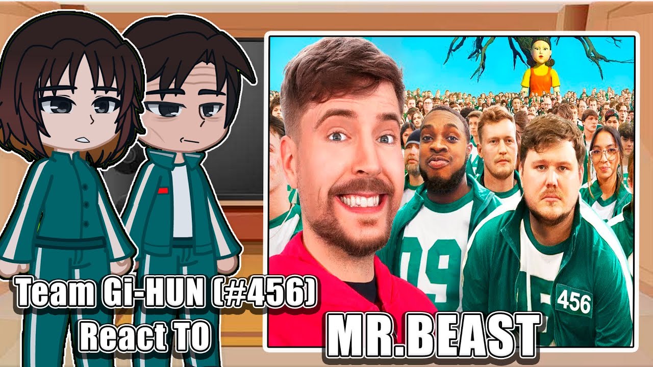 Squid Game Team Gi-Hun React to Mr. Beast || Squid Game In Real Life || Gacha Club