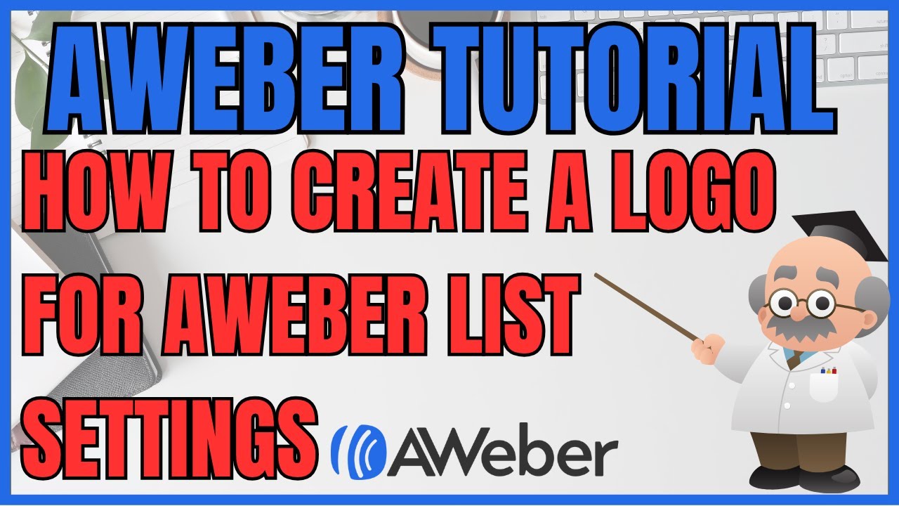 ✅ How to Design Logo for Aweber List Settings - [Step by Step Tutorial]
