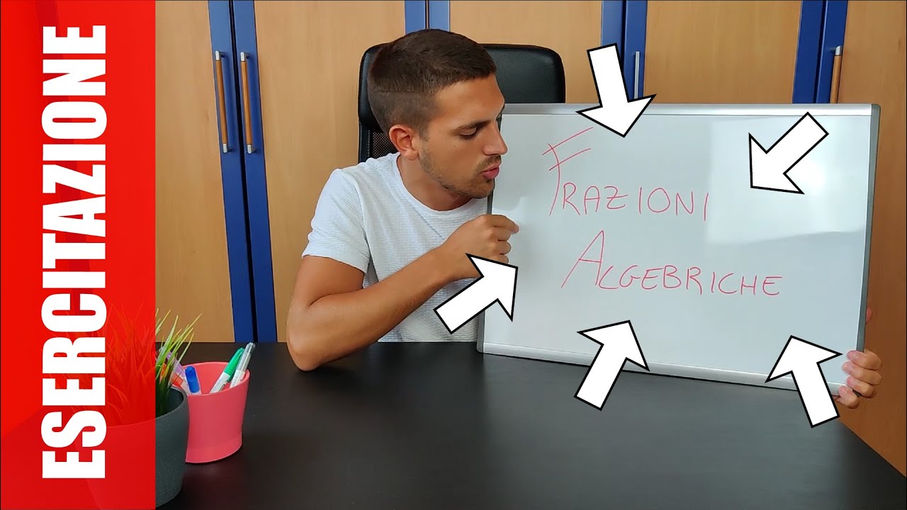 #ESERCITAZIONE Frazioni Algebriche