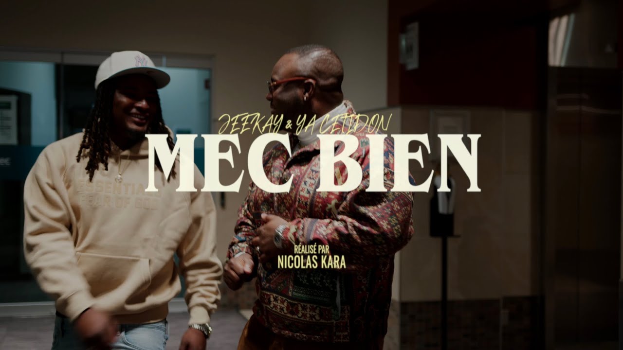 Jeekay - Mec bien Ft. Ya Cetidon (Clip Officiel)