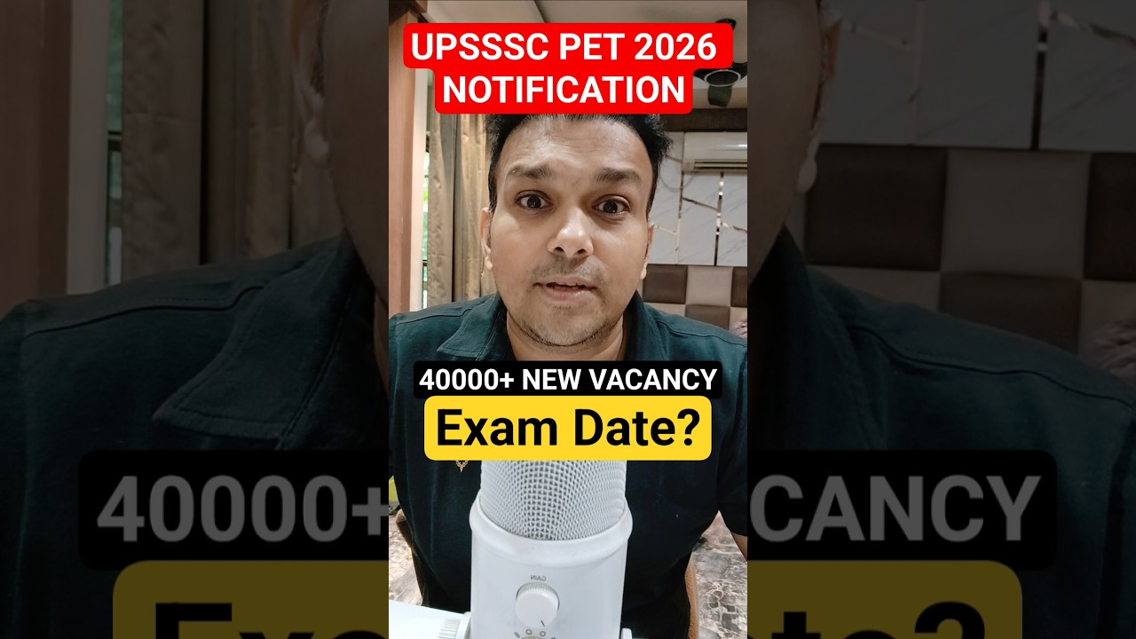 upsssc pet 2026 vacancy notification Exam date latest news BIG update#viralvideo #shortvideo #upsssc