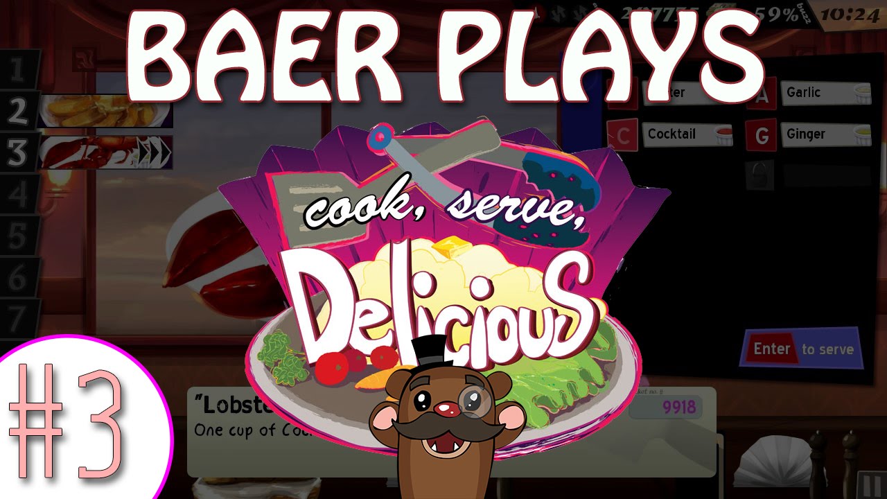 Let's Play Cook, Serve, Delicious! (Pt. 3) - RAW & UNCUT